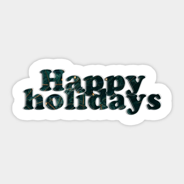 Happy holidays Sticker by afternoontees